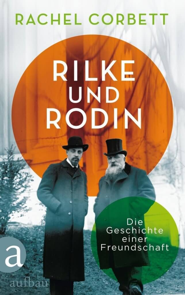 Rachel Corbett Rilke und Rodin