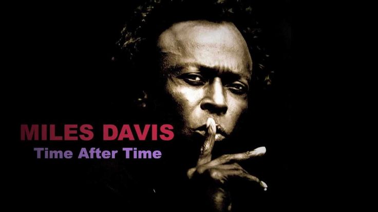 Miles Davis Time after Time